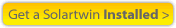 Get a Solartwin installed